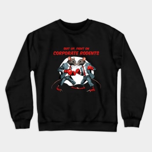 Corporate Rodents Crewneck Sweatshirt